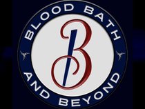 BLOOD BATH AND BEYOND