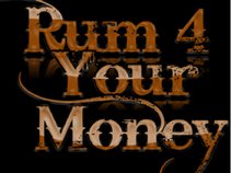 Rum 4 Your Money