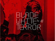 Blade White Terror