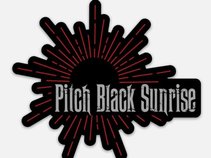 Pitch Black Sunrise