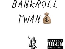 Bankroll Twan