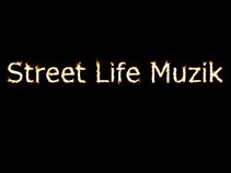 Street Life Musik