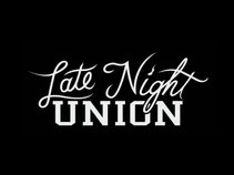 Late Night Union