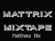 Mattrix Mixtape (A&R)
