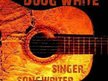 Doug White - Songwriter