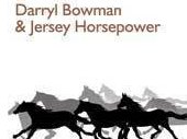 Darryl Bowman and Jersey Horsepower
