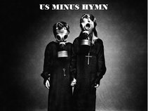 Us Minus Hymn