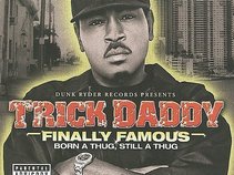 Trick Daddy - Finally Famous