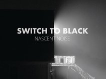 Switch to Black