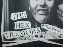 The Hex Tremors