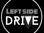 Left Side Drive