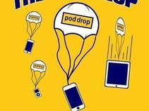 The Pod Drop