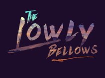 The Lowly Bellows