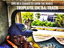 Truplaya_On_Da_Track
