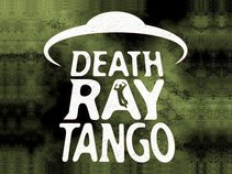 Death Ray Tango