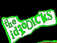 the idiodicks