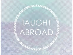 Image for Taught Abroad