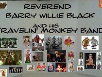 Rev. Barry Willie Black and His Travelin' Monkee Band