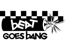 The Beat Goes Bang