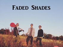 Faded Shades