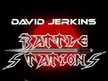 David Jerkins - Battlestations