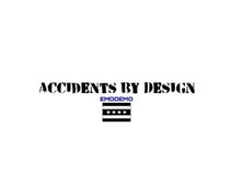 Accidents by Design