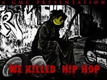 We Killed Hip Hop