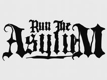 Run The Asylum