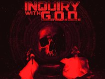 Inquiry With G.O.D.