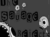 The Savage Rejects