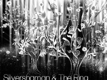 Silvershaman & The Ring