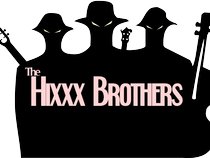 The Hixxx Brothers