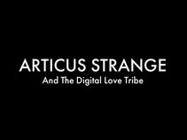 Articus Strange & The Digital Love Tribe