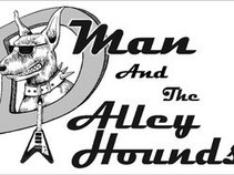 D MAN & THE ALLEY HOUNDS