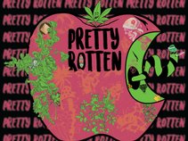 Pretty Rotten