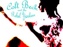 Colt Beck and the Rebel Yankees