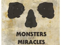 Monsters and Miracles