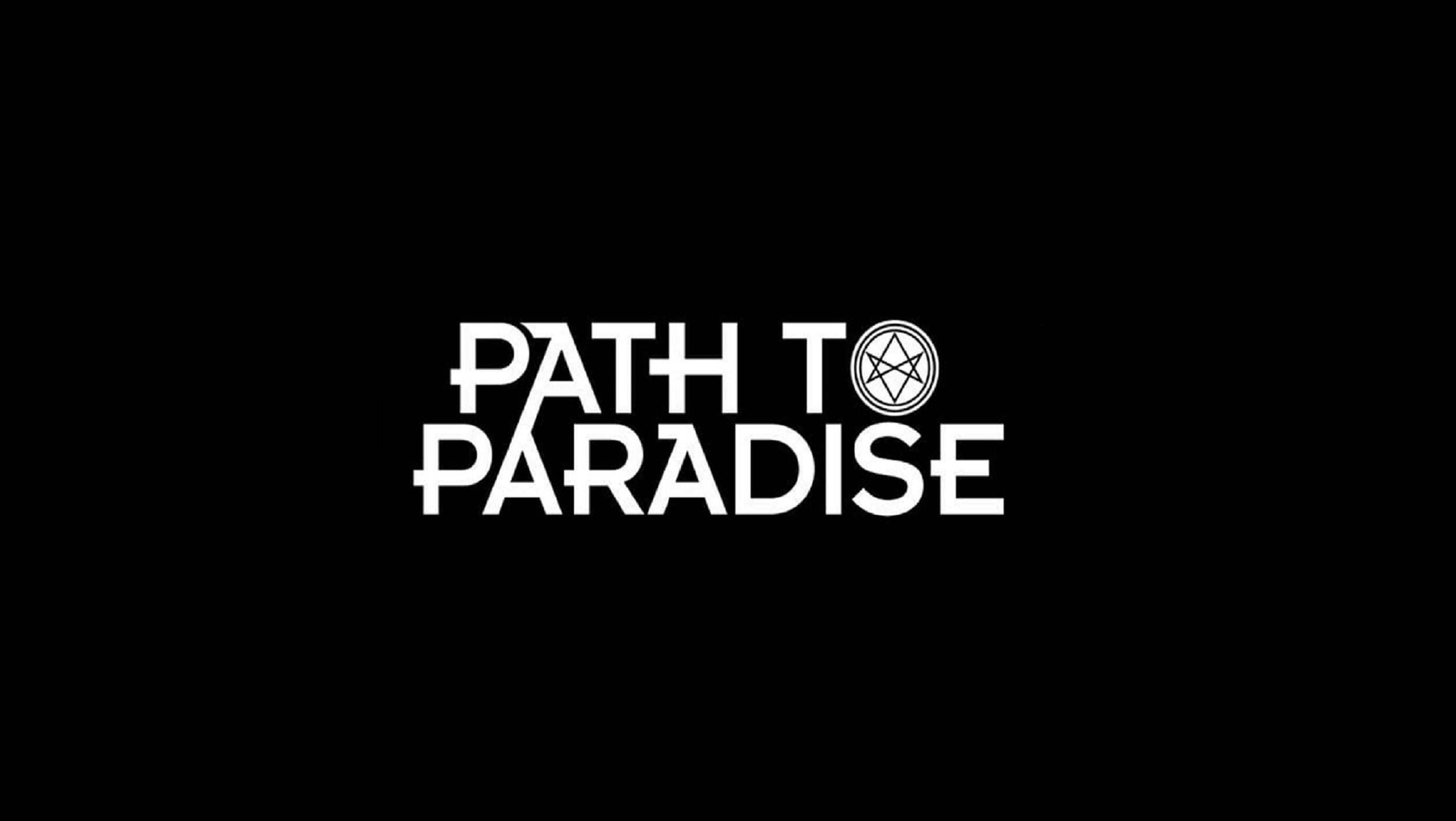 path to paradise parent guide