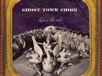 ghost town choir