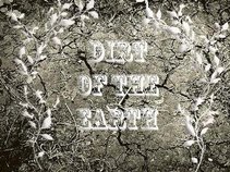 Dirt Of The Earth