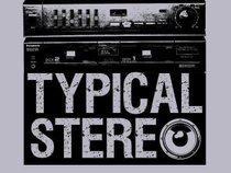 Typical Stereo