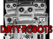 DiRTY ROBOTS