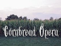 Cornbread Opera