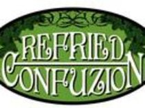 ReFried Confuzion