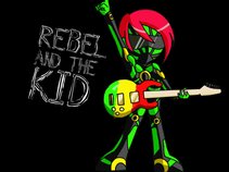 Rebel and the Kid