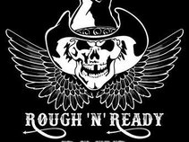 Rough 'N Ready Band