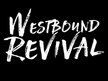 Westbound Revival