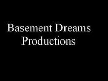 Basement Dreams Productions