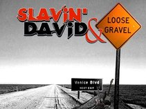 Slavin David and Loose Gravel