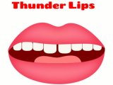 Thunder Lips